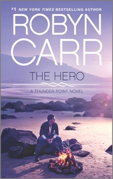 The Hero - Book #3 of the Thunder Point