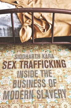 Paperback Sex Trafficking: Inside the Business of Modern Slavery Book