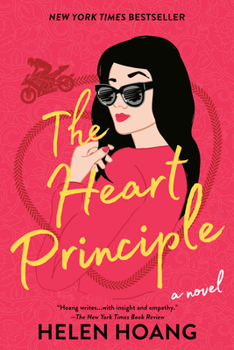 The Heart Principle - Book #3 of the Kiss Quotient