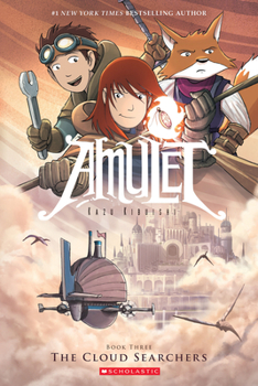 Paperback The Cloud Searchers: A Graphic Novel (Amulet #3): Volume 3 Book