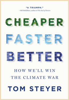 Hardcover Cheaper, Faster, Better: How We'll Win the Climate War Book