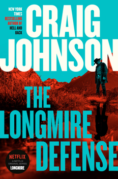 Hardcover The Longmire Defense: A Longmire Mystery Book