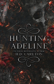 Hunting Adeline - Book #2 of the Cat and Mouse Duet