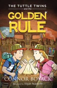 The Tuttle Twins and the Golden Rule - Book #6 of the Tuttle Twins