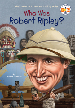 Who Was Robert Ripley? - Book  of the Who Was/Is...?