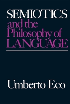 Paperback Semiotics and the Philosophy of Language Book