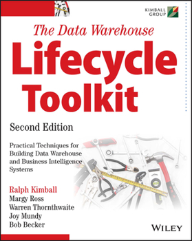 Paperback The Data Warehouse Lifecycle Toolkit Book