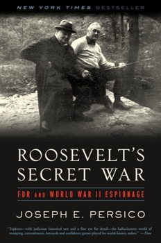 Paperback Roosevelt's Secret War: FDR and World War II Espionage Book