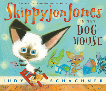 Hardcover Skippyjon Jones in the Dog-House Book