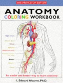 Paperback Anatomy Coloring Workbook: An Easier and Better Way to Learn Anatomy Book