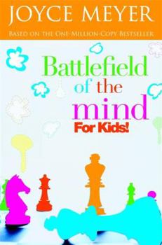 Paperback Battlefield of the Mind for Kids Book