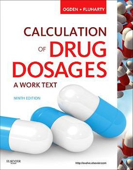 Paperback Calculation of Drug Dosages: A Work Text Book