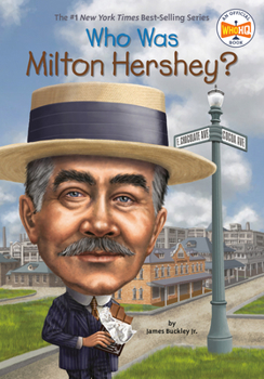 Who Was Milton Hershey? - Book  of the Who Was/Is...?