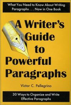 Paperback A Writer's Guide to Powerful Paragraphs Book