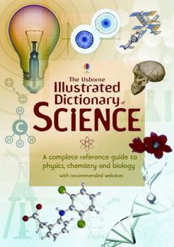 Paperback The Usborne Illustrated Dictionary of Science Book