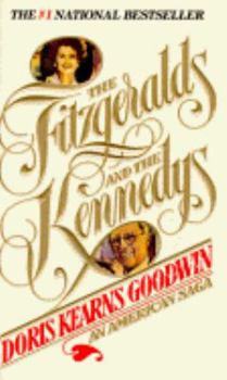 Mass Market Paperback The Fitzgeralds and the Kennedys: An American Saga Book