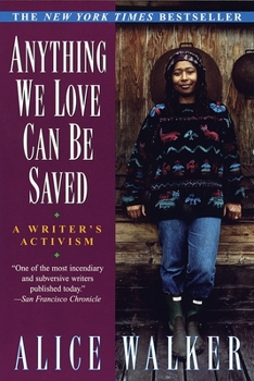 Paperback Anything We Love Can Be Saved: A Writer's Activism Book