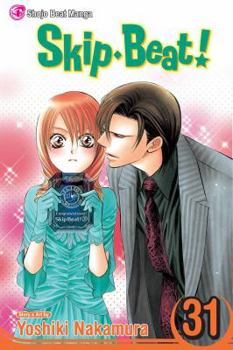 Skip Beat!, Vol. 31 - Book #31 of the Skip Beat!