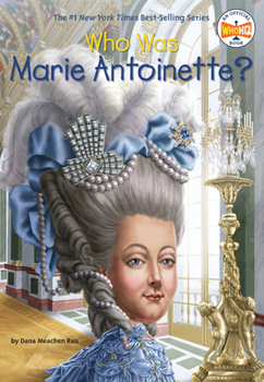 Who Was Marie Antoinette? - Book  of the Who Was/Is...?