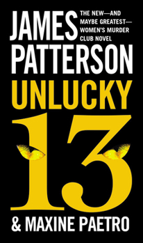 Unlucky 13 - Book #13 of the Women's Murder Club