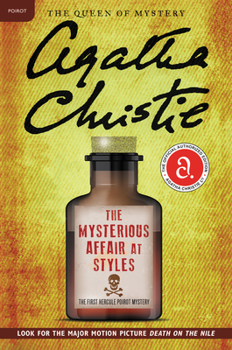 Paperback The Mysterious Affair at Styles: The First Hercule Poirot Mystery: The Official Authorized Edition Book