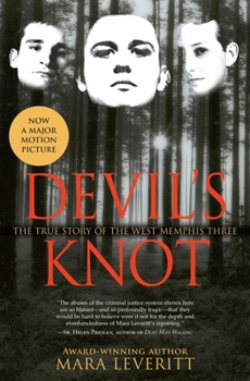 Paperback Devil's Knot: The True Story of the West Memphis Three Book