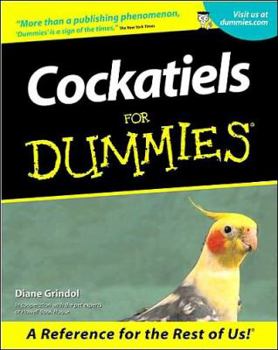 Cockatiels for Dummies - Book  of the Dummies