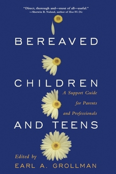 Paperback Bereaved Children: A Support Guide for Parents and Professionals Book