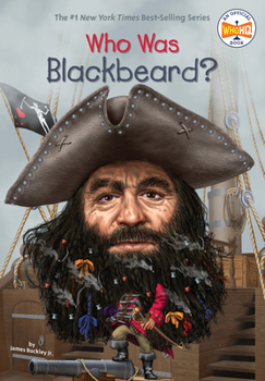 Who Was Blackbeard? - Book  of the Who Was/Is...?