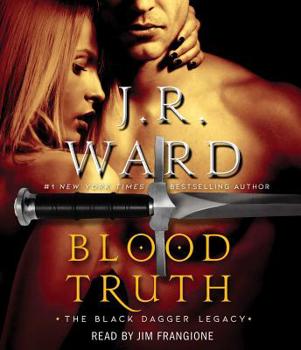 Blood Truth - Book #4 of the Black Dagger Legacy