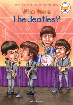 Who Were the Beatles? (Who Was...?) - Book  of the Who Was/Is...?