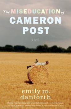 Hardcover The Miseducation of Cameron Post Book