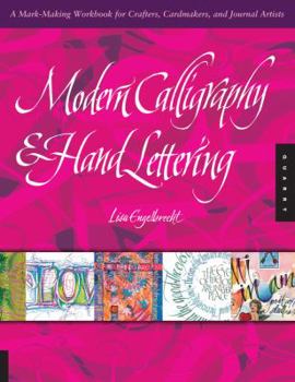 Paperback Modern Calligraphy & Hand Lettering: A Mark-Making Workbook for Crafters, Cardmakers, and Journal Artists Book