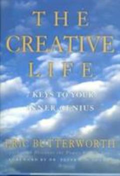 Hardcover The Creative Life: Seven Keys to Your Inner Genius Book