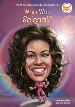 Who Was Selena? - Book  of the Who Was/Is...?