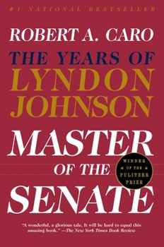 Paperback Master of the Senate: The Years of Lyndon Johnson III Book