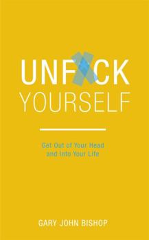 Paperback Unf*ck Yourself Book