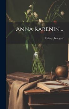 Hardcover Anna Karenin .. Book