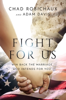 Paperback Fight for Us: Win Back the Marriage God Intends for You Book