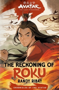 Hardcover Avatar, the Last Airbender: The Reckoning of Roku (Chronicles of the Avatar Book 5): Volume 5 Book