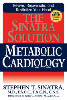 Hardcover The Sinatra Solution: Metabolic Cardiology Book