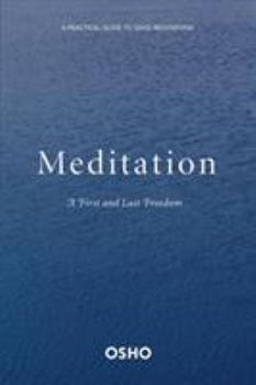 Meditation: The First and Last Freedom - Book  of the Osho Insights for a new way of living