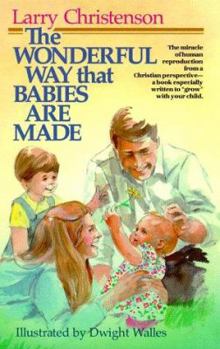 Hardcover The Wonderful Way That Babies Are Made Book