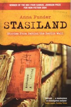 Paperback Stasiland: Stories from Behind the Berlin Wall Book