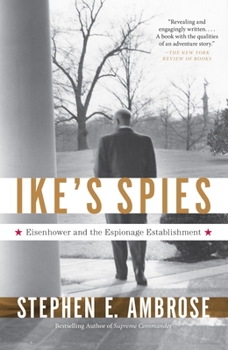 Paperback Ike's Spies: Eisenhower and the Espionage Establishment Book