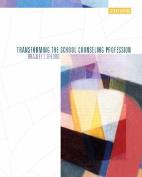 Hardcover Transforming the School Counseling Profession Book