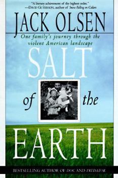 Hardcover Salt of the Earth: One Family's Journey Through the Violent American Landscape Book