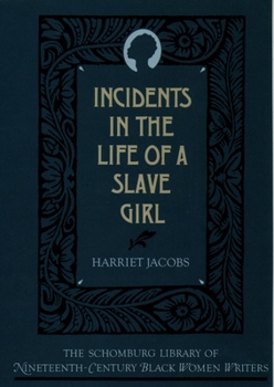 Paperback The Incidents in the Life of a Slave Girl Book