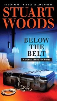 Below the Belt - Book #40 of the Stone Barrington