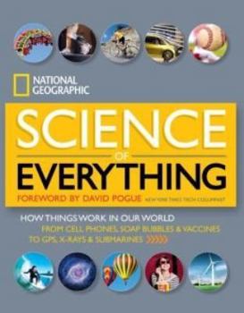 Paperback Ng Science of Everything (Special Sales Edition): How Things Work in Our World Book